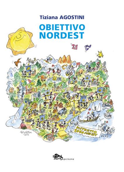 Obiettivo nordest - Tiziana Agostini - copertina