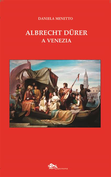 Albrecht Dürer a Venezia - Daniela Menetto - copertina