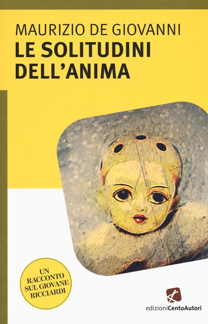 Le solitudini dell'anima - Maurizio de Giovanni - copertina