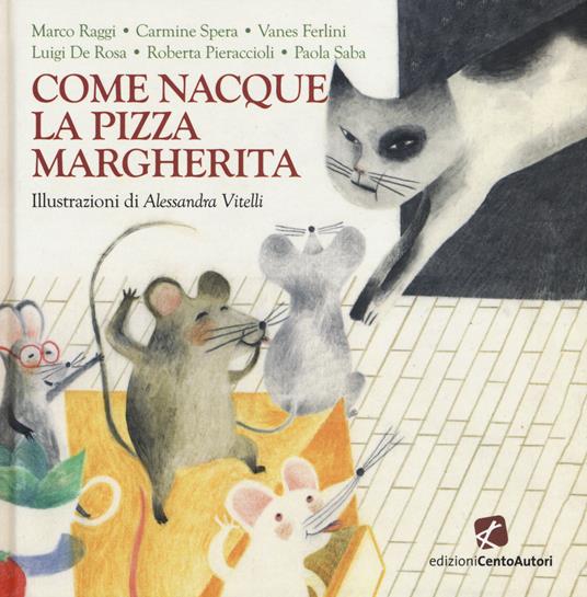 Come nacque la pizza Margherita - copertina