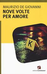 Nove volte per amore