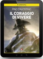 Il coraggio di vivere