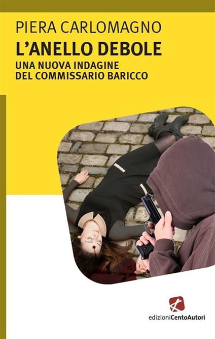 L'anello debole - Piera Carlomagno - ebook