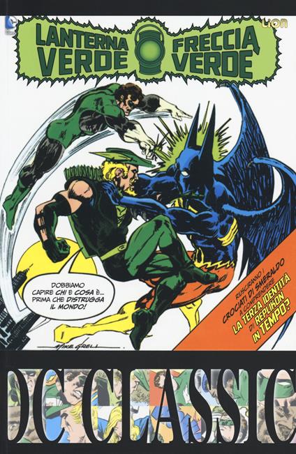 Lanterna verde. Freccia verde. Vol. 3 - Dennis O'Neil,Alex Saviuk,Mike Grell - copertina