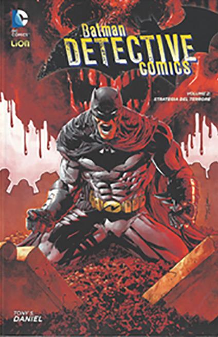 Strategia del terrore. Batman detective comics. Vol. 2 - Tony S. Daniel - copertina