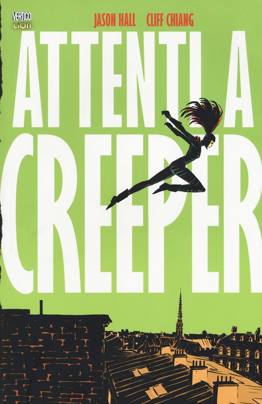 Attenti a Creeper - Jason Hall,Cliff Chiang - copertina