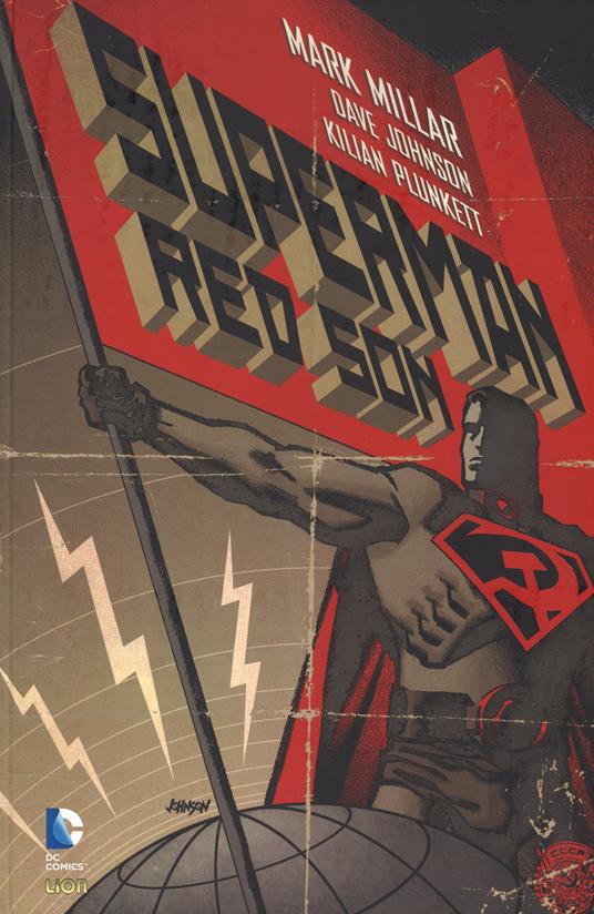 Red son. Superman - Mark Millar,Dave Johnson,Killian Plunkett - copertina