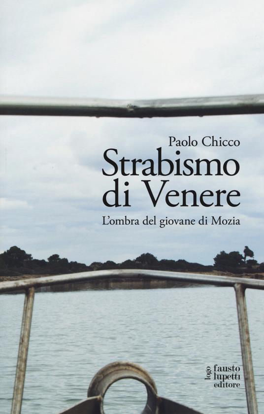 Strabismo di Venere. L'ombra del giovane di Mozia - Paolo Chicco - copertina