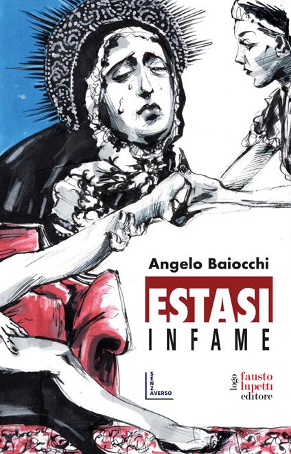 Estasi infame - Angelo Baiocchi - copertina