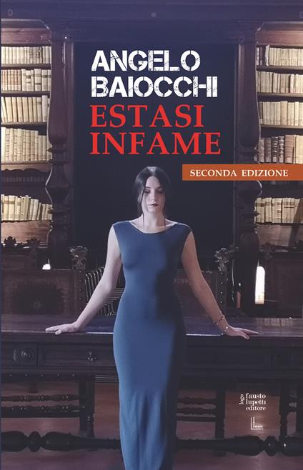 Estasi infame - Angelo Baiocchi - copertina