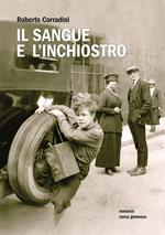 Il sangue e l'inchiostro. Ediz. integrale