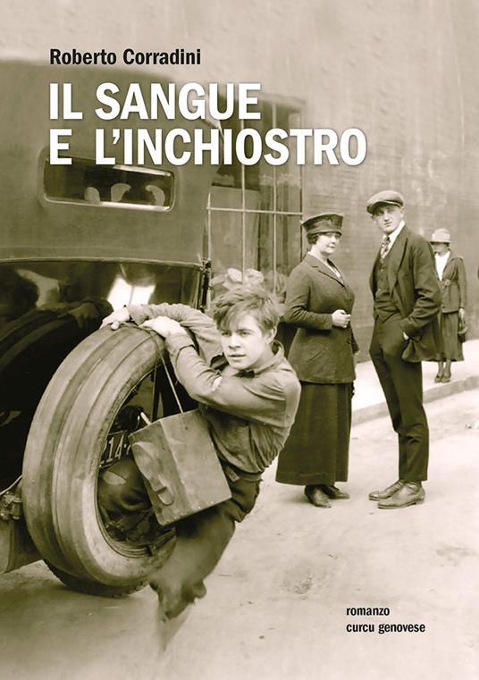 Il sangue e l'inchiostro. Ediz. integrale - Roberto Corradini - copertina