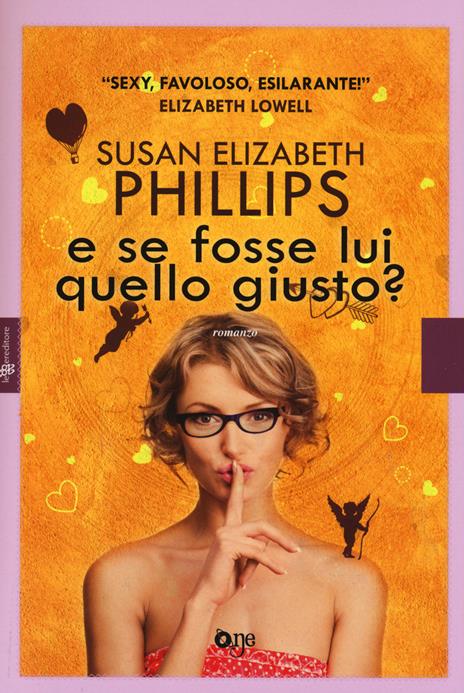 E se fosse lui quello giusto? - Susan Elizabeth Phillips - 4