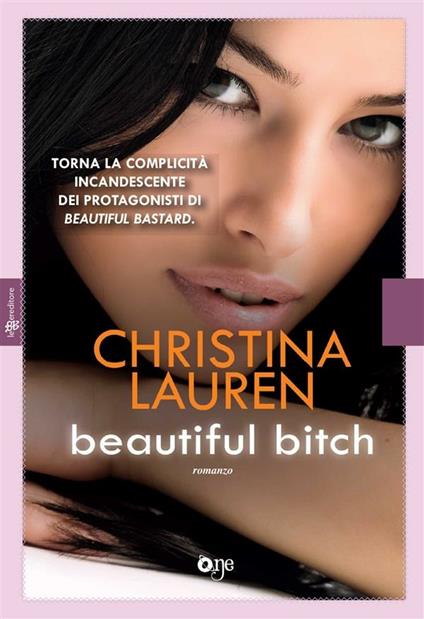 Beautiful bitch - Christina Lauren,S. Pillin - ebook