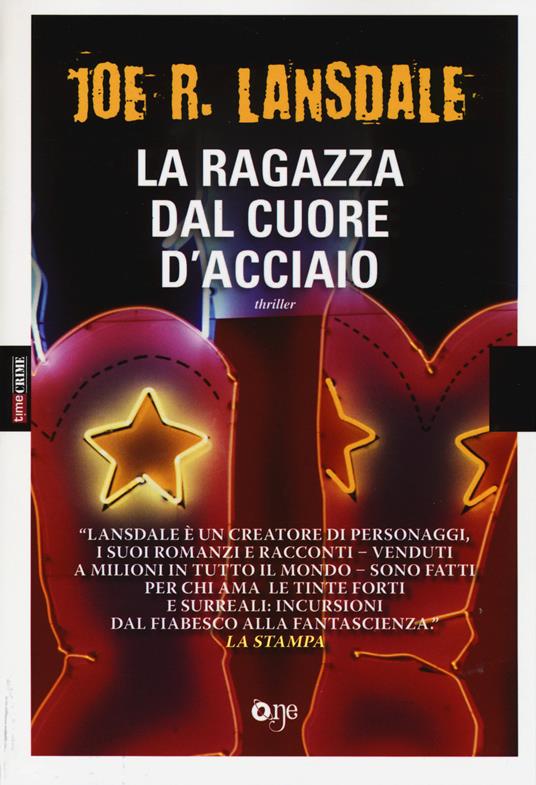 La ragazza dal cuore d'acciaio - Joe R. Lansdale - copertina