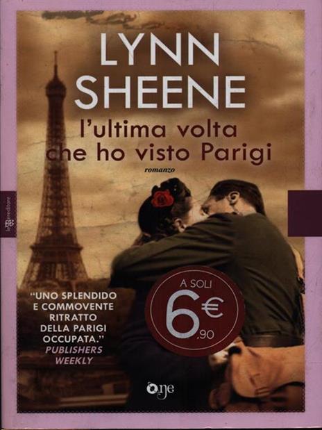 L'ultima volta che ho visto Parigi - Lynn Sheene - 5
