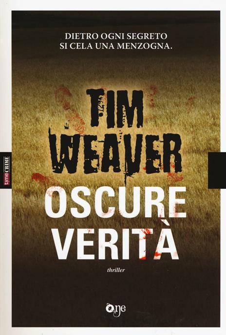 Oscure verità - Tim Weaver - 2