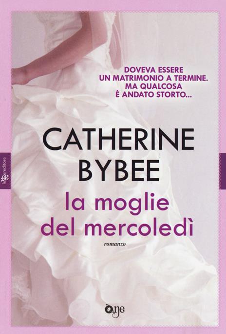 La moglie del mercoledì - Catherine Bybee - 3