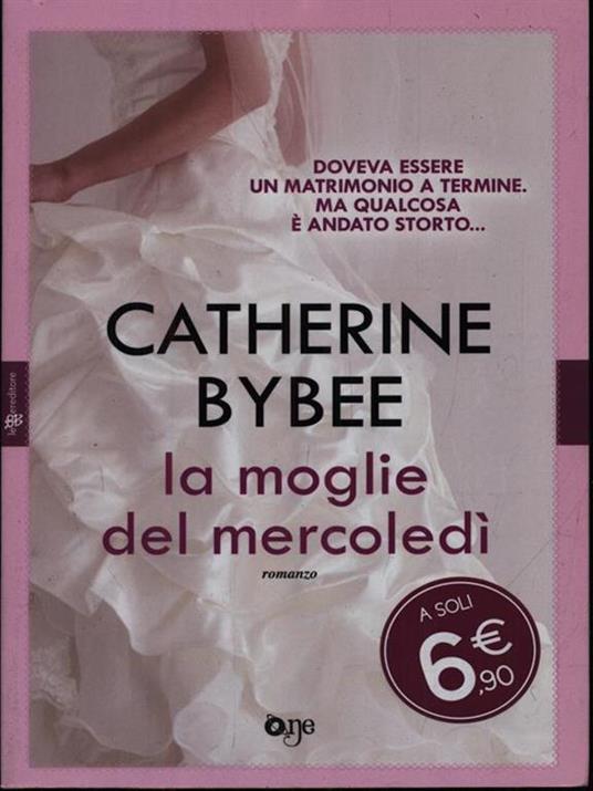 La moglie del mercoledì - Catherine Bybee - 4