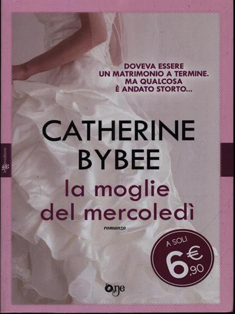 La moglie del mercoledì - Catherine Bybee - 3