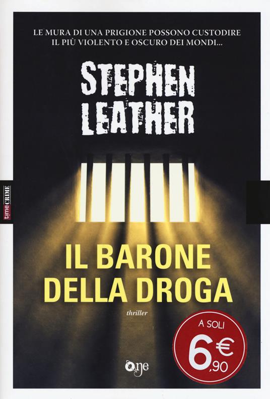 Il barone della droga - Stephen Leather - 2