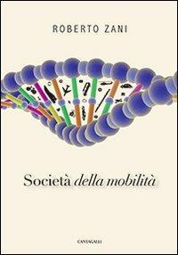 Società della mobilità - Roberto Zani - copertina