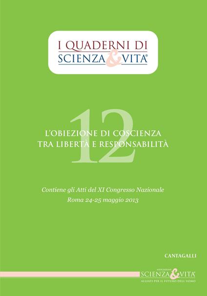 L' obiezione di coscienza tra libertà e responsabilità - Associazione Scienza & Vita - ebook