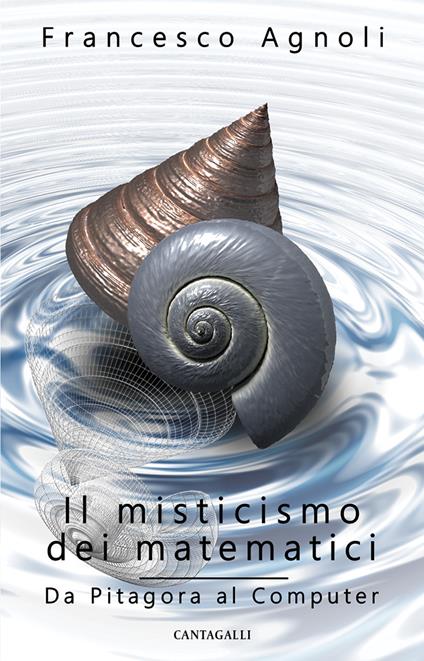 Il misticismo dei matematici. Da Pitagora al computer - Francesco Agnoli - ebook