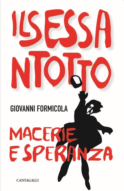 Il sessantotto. Macerie e speranza - Giovanni Formicola - copertina