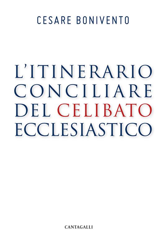 L'itinerario conciliare del celibato ecclesiastico - Cesare Bonivento - copertina