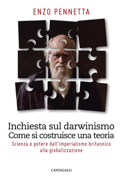 Inchiesta sul darwinismo. Come si costruisce una teoria. Scienza e potere dall'imperialismo britannico alla globalizzazione - Enzo Pennetta - copertina