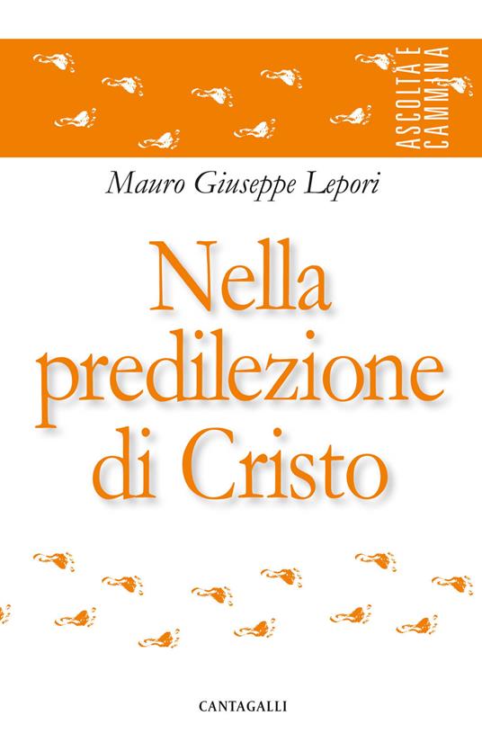 Nella predilezione di Cristo - Mauro Giuseppe Lepori - copertina