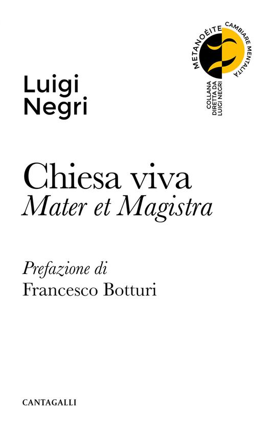 Chiesa viva. Mater et magistra - Luigi Negri - copertina