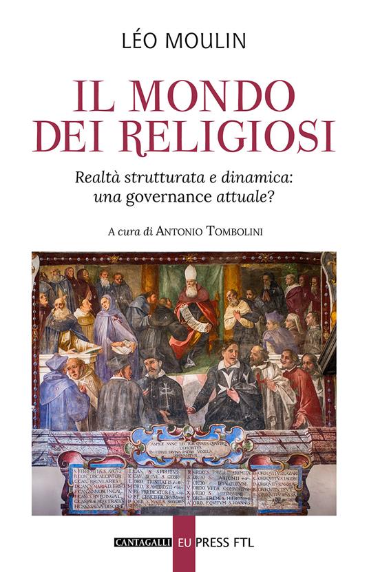 Il mondo dei religiosi. Realtà strutturata e dinamica: una governace attuale? - Léo Moulin - copertina