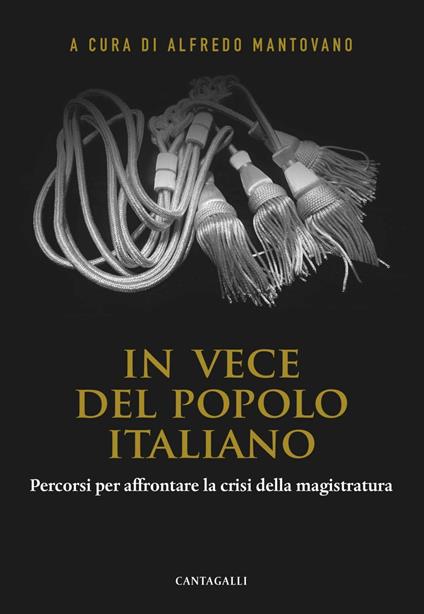 In vece del popolo italiano. Percorsi per affrontare la crisi della magistratura - Alfredo Mantovano - ebook