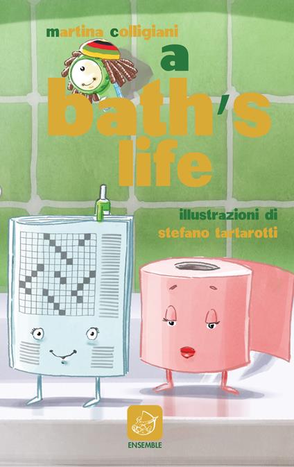 Bath's life. Anche in bagno non c'è pace! (A) - Martina Colligiani - copertina