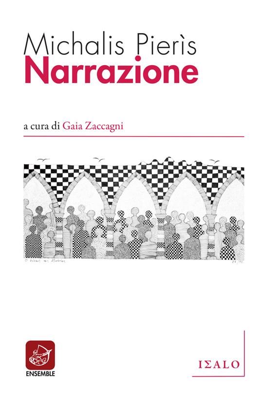 Narrazione. Testo greco a fronte. Ediz. bilingue - Michalis Pierìs - copertina