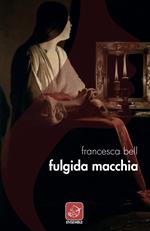 Fulgida macchia