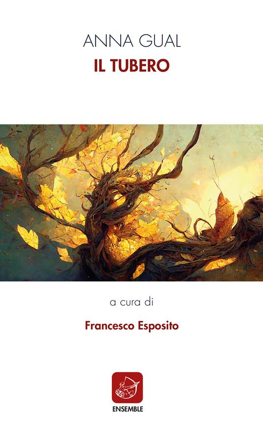 Il tubero. Ediz. italiana e catalana - Anna Gual - copertina