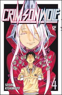 Crimson Wolf. Vol. 4 - Seishi Kishimoto - copertina