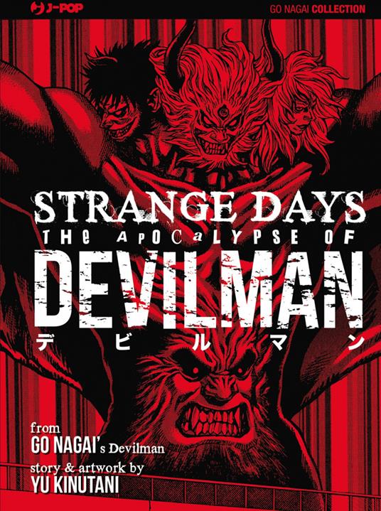 The apocalypse. Devilman. Strange days - Go Nagai,Yu Kinutani - copertina