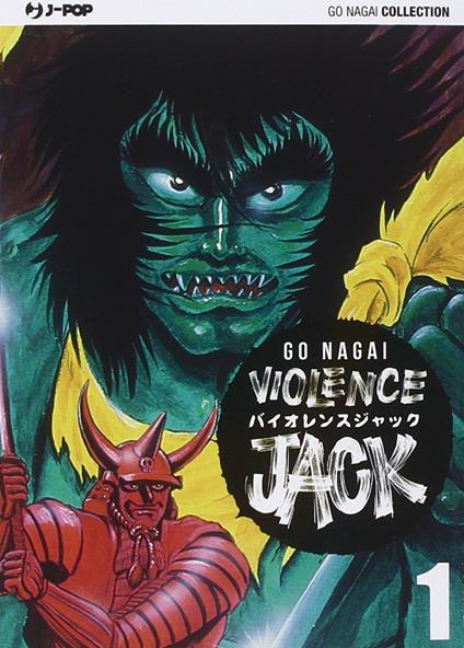 Violence Jack. Ultimate edition. Vol. 1 - Go Nagai - copertina