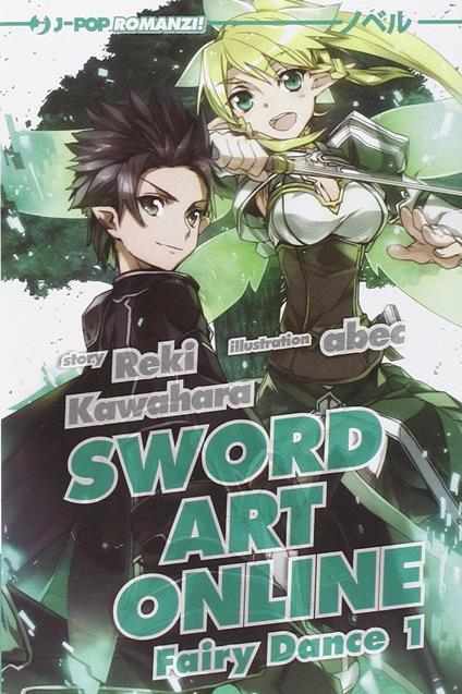 Fairy dance. Sword art online. Ediz. illustrata. Vol. 1 - Reki Kawahara - copertina