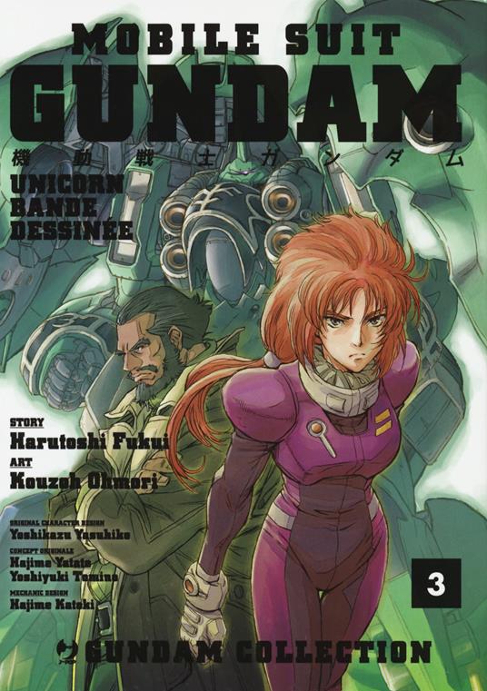 Mobile Suit Gundam Unicorn. Bande Dessinée. Vol. 3 - Harutoshi Fukui,Ohmori Kouzoh - copertina