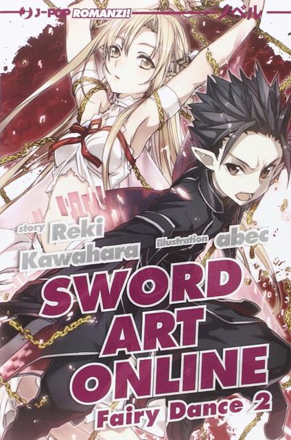 Fairy dance. Sword art online. Vol. 2 - Reki Kawahara - copertina