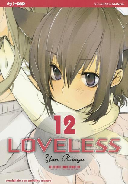 Loveless. Vol. 12 - Yun Kouga - copertina