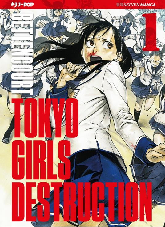 Tokyo Girls Destruction. Vol. 1 - Bettencourt - copertina