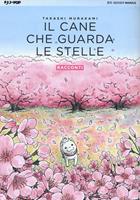 Il cane che guarda le stelle - Takashi Murakami - Libro - Edizioni BD -  J-POP