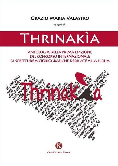 Thrinakìa. Antologia della 1° edizione del Concorso internazionale di scritture autobiografiche dedicate alla Sicilia - copertina