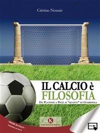 Calcio è filosofia - Cristian Nonnis - ebook